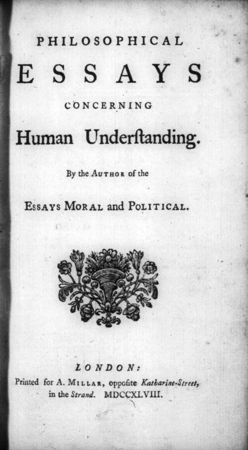 Eighteenth-century printed title page reading PHILOSOPHICAL ESSAYS CONCERNING Human Understanding, By the Author of the Essays Moral and Political, with a floral printer's ornament and the imprint LONDON: Printed for A. Millar, opposite Katharine-Street, in the Strand. MDCCXLVIII.